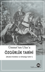 Ümmet`ten Ulus`a Özgürlük Tarihi Tarihi - Na Yayınları