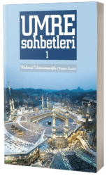 Umre Sohbetleri 1. Cilt - Ahıska Yayınevi