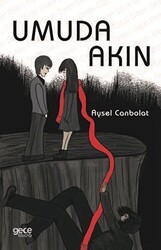 Umuda Akın - Gece Kitaplığı