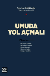 Umuda Yol Açmalı - Sol Kültür