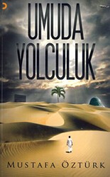 Umuda Yolculuk - 1