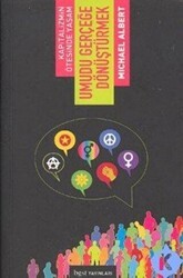 Umudu Gerçeğe Dönüştürmek - Bgst Yayınları