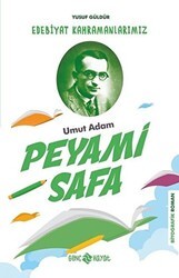 Umut Adam Peyami Safa - Edebiyat Kahramanlarımız 3 - Genç Hayat