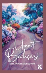 Umut Bahçesi - Kiba Yayımcılık