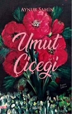 Umut Çiçeği - 1