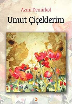 Umut Çiçeklerim - 1