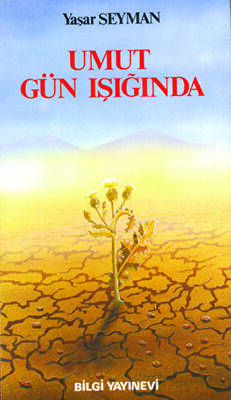 Umut Gün Işığında - 1