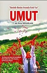 Umut; Seninle Benim Aramda Fark Var - Gonca Yayınevi