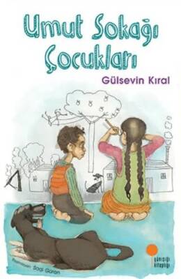 Umut Sokağı Çocukları - 1