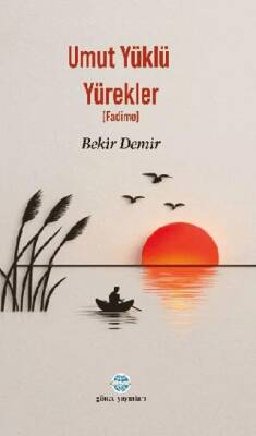 Umut Yüklü Yürekler - 1