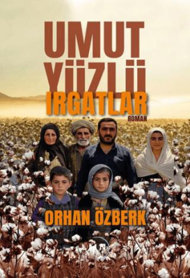 Umut Yüzlü Irgatlar - 1
