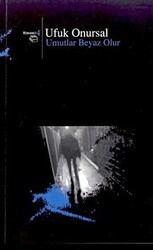 Umutlar Beyaz Olur - Beyan Yayınları