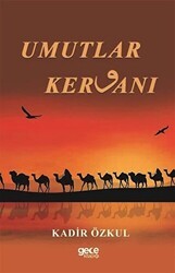 Umutlar Kervanı - Gece Kitaplığı