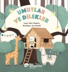 Umutlar ve Dilekler - Koç Üniversitesi Yayınları