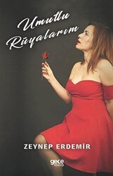 Umutlu Rüyalarım - Gece Kitaplığı