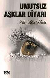 Umutsuz Aşklar Diyarı - Gece Kitaplığı