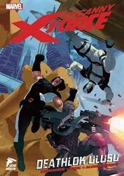 Uncanny X-Force Cilt 02 - Deathlok Ulusu - Çizgi Düşler Yayınevi