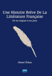 Une Histoire Breve De La Litterature Française - Nobel Akademik Yayıncılık