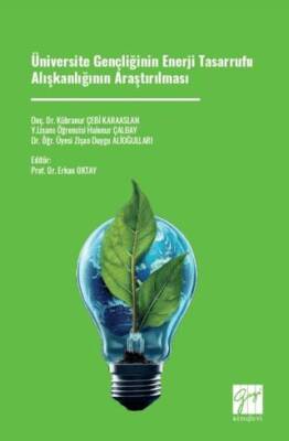 Üniversite Gençliğinin Enerji Tasarrufu Alışkanlığının Araştırılması - 1