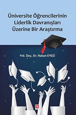Üniversite Öğrencilerinin Liderlik Davranışları Üzerine Bir Araştırma - 1