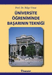 Üniversite Öğreniminde Başarının Tekniği - İnkılap Kitabevi