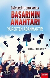 Üniversite Sınavında Başarının Anahtarı Yürekten Adanmaktır - Ceres Yayınları