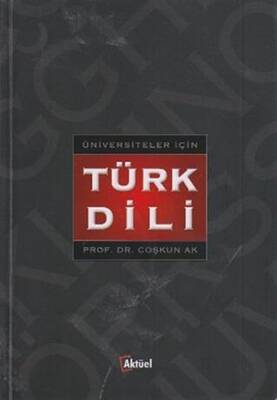 Üniversiteler İçin Türk Dili - 1