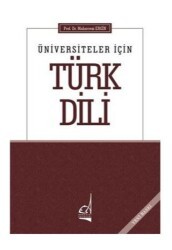 Üniversiteler İçin Türk Dili - Boğaziçi Yayınları