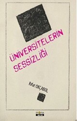 Üniversitelerin Sessizliği - 1