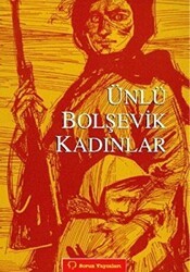 Ünlü Bolşevik Kadınlar - Sorun Yayınları
