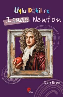 Ünlü Dahiler: Isaac Newton - 1