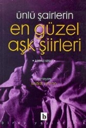 Ünlü Şairlerin En Güzel Aşk Şiirleri 1. Kitap - Birey Yayıncılık