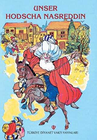 Unser Hodscha Nasreddin Nasreddin Hoca Almanca - H. Achmed Schmiede ...