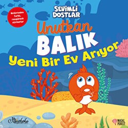 Unutkan Balık Yeni Bir Ev Arıyor - Sevimli Dostlar - 1