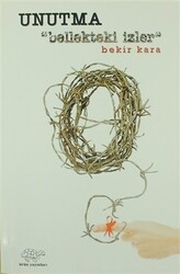 Unutma - Ürün Yayınları