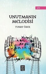 Unutmanın Melodisi - Temmuz Yayınları