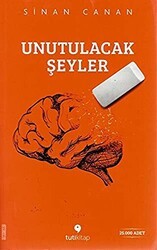 Unutulacak Şeyler - Tuti Kitap