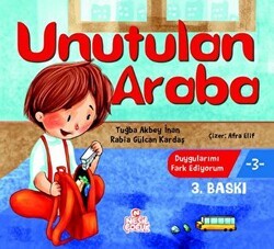 Unutulan Araba - Duygularımı Fark Ediyorum 3 - Nesil Çocuk Yayınları