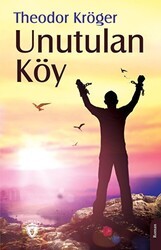 Unutulan Köy - Dorlion Yayınları