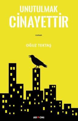 Unutulmak Cinayettir - 1