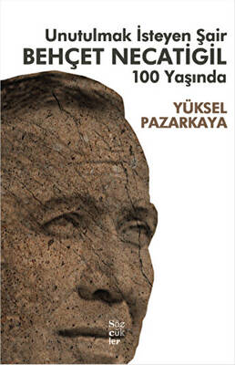 Unutulmak İsteyen Şair Behçet Necatigil 100 Yaşında - 1