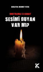 Unutulmaz 6 Şubat – Sesimi Duyan Var Mı? - Kiba Yayımcılık