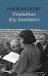 Unutulmaz Köy Enstitüleri - Literatür Yayıncılık