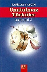 Unutulmaz Türküler Antolojisi - Geçit Kitabevi