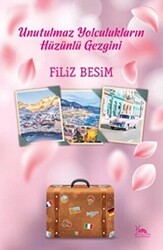 Unutulmaz Yolculukların Hüzünlü Gezgini - Sarmal Kitabevi