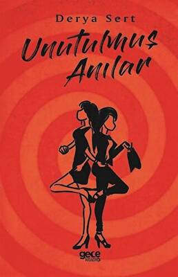 Unutulmuş Anılar - 1