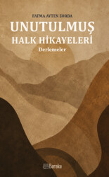 Unutulmuş Halk Hikayeleri - Baraka Kitap
