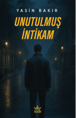 Unutulmuş İntikam - 1
