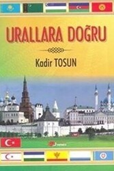 Urallara Doğru - Berikan Yayınevi