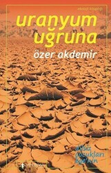 Uranyum Uğruna - Yeni İnsan Yayınevi